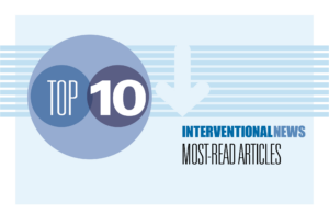 Interventional News’ top 10 most popular stories of 2024